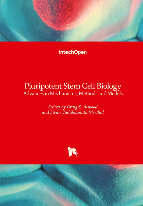 Kniha Pluripotent Stem Cell Biology Craig Atwood