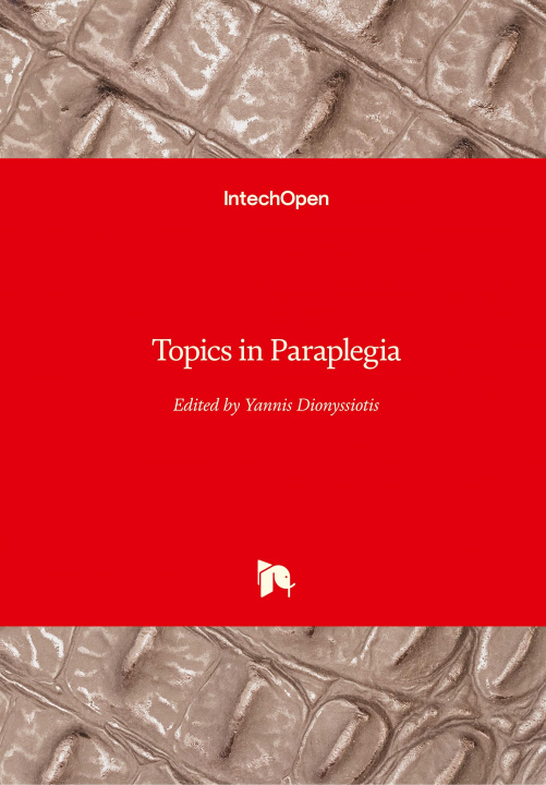 Könyv Topics in Paraplegia Yannis Dionyssiotis