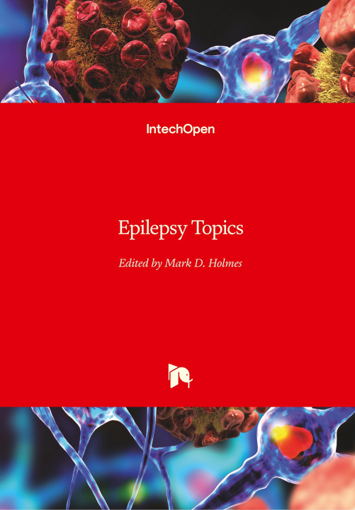 Knjiga Epilepsy Topics Mark D. Holmes