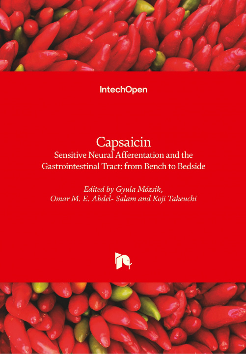 Kniha Capsaicin - Sensitive Neural Afferentation and the Gastrointestinal Tract Gyula Mozsik