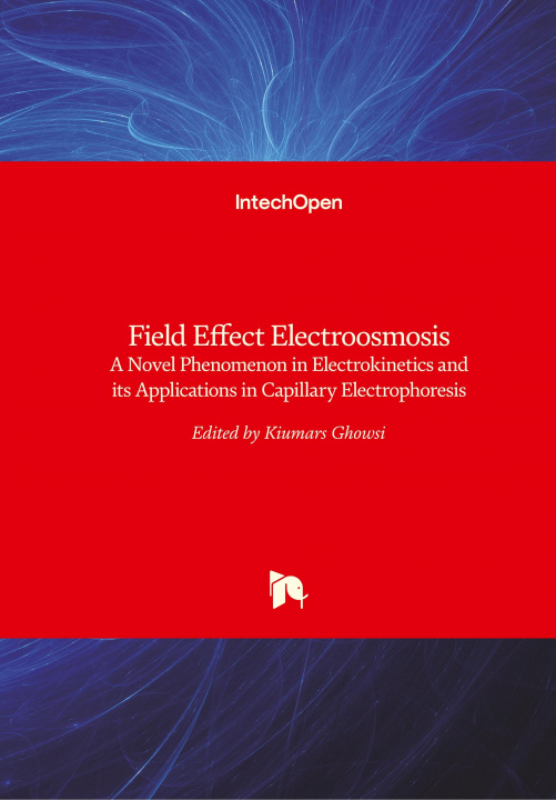 Kniha Field Effect Electroosmosis Kiumars Ghowsi