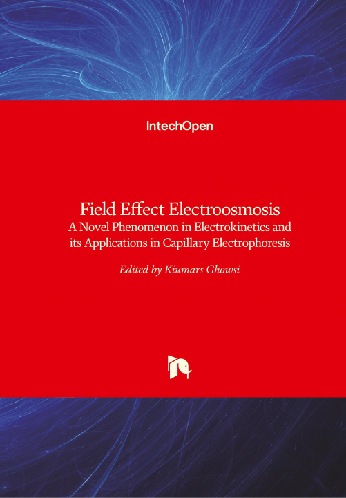 Książka Field Effect Electroosmosis Kiumars Ghowsi