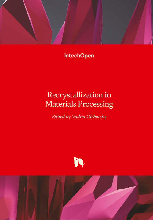 Knjiga Recrystallization in Materials Processing Vadim Glebovsky