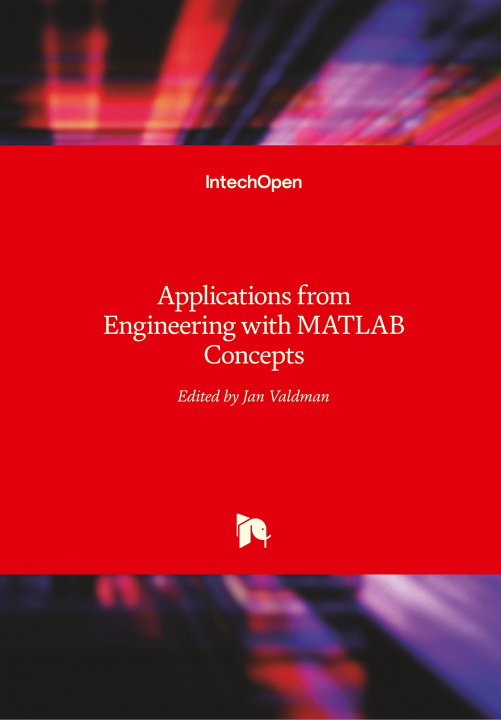 Book Applications from Engineering with MATLAB Concepts Jan Valdman