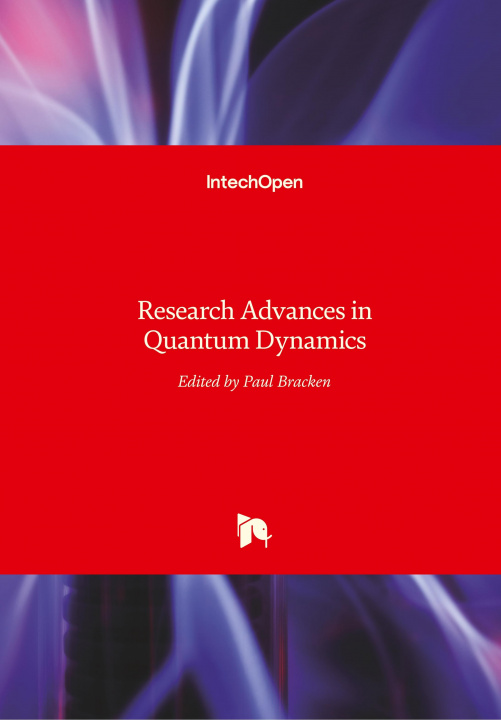Buch Research Advances in Quantum Dynamics Paul Bracken
