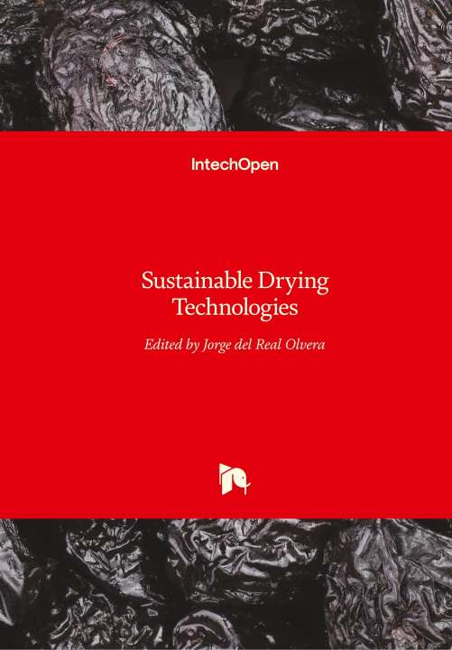 Knjiga Sustainable Drying Technologies Jorge Del Real Olvera