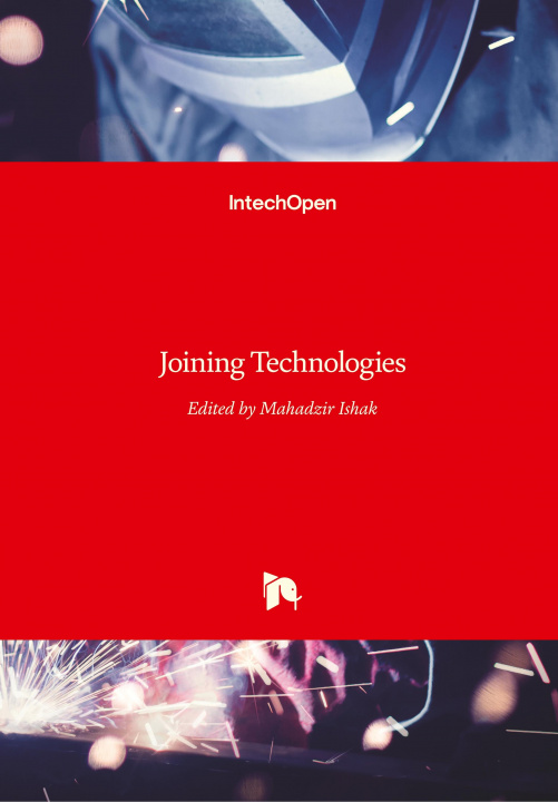 Knjiga Joining Technologies Mahadzir Ishak