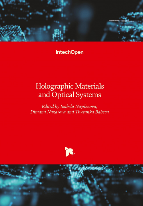 Carte Holographic Materials and Optical Systems Izabela Naydenova