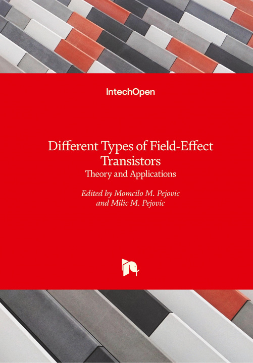 Carte Different Types of Field-Effect Transistors Momcilo Pejovic