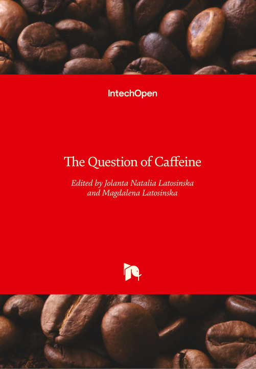 Książka Question of Caffeine Jolanta Natalia Latosinska