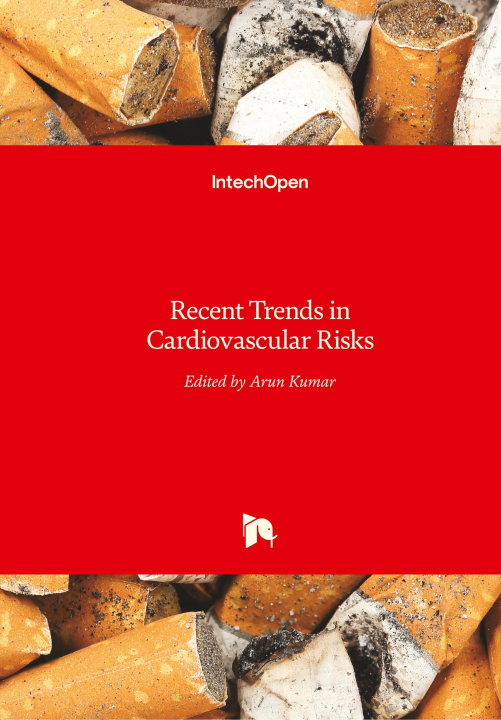 Könyv Recent Trends in Cardiovascular Risks Arun Kumar