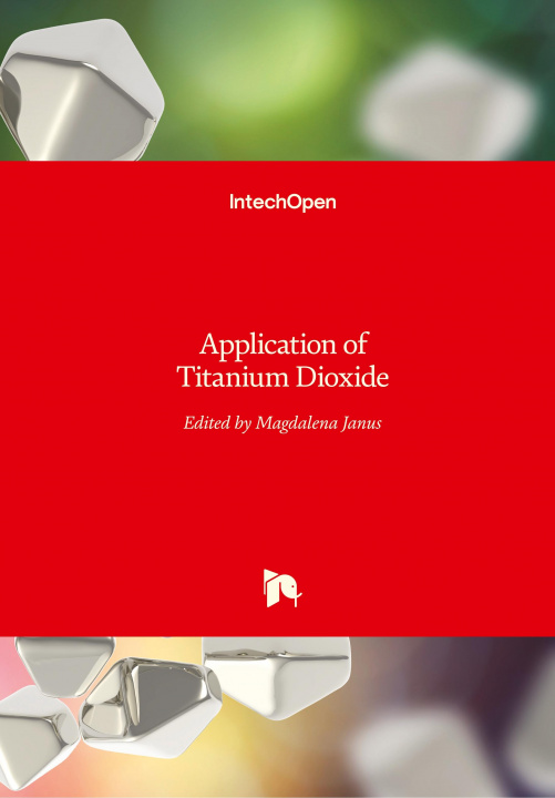 Kniha Application of Titanium Dioxide Magdalena Janus