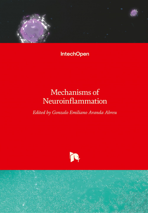 Książka Mechanisms of Neuroinflammation Gonzalo Emiliano Aranda Abreu