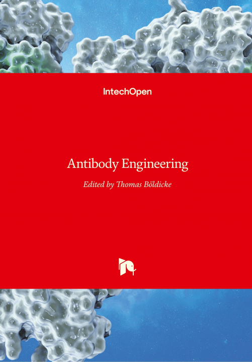 Knjiga Antibody Engineering Thomas Böldicke