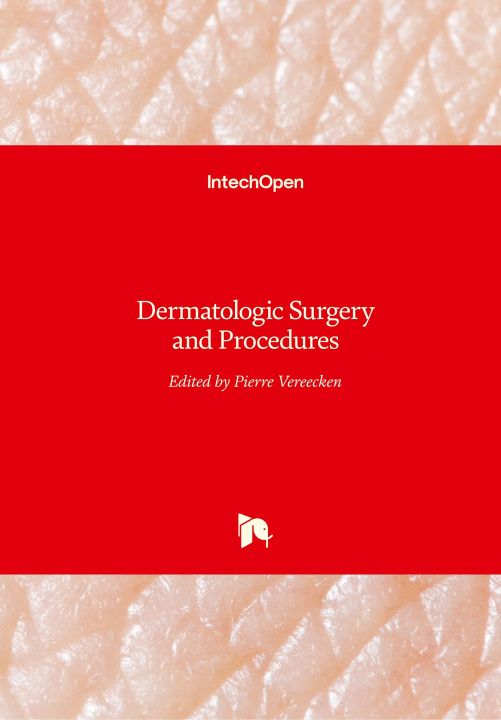 Knjiga Dermatologic Surgery and Procedures Pierre Vereecken