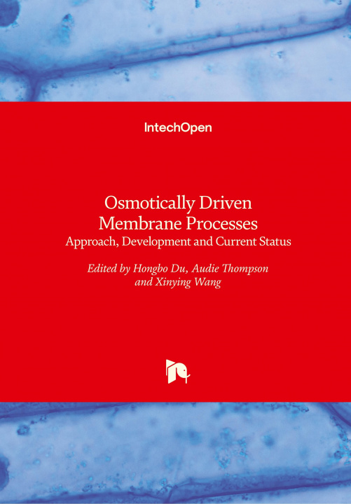 Knjiga Osmotically Driven Membrane Processes Hongbo Du