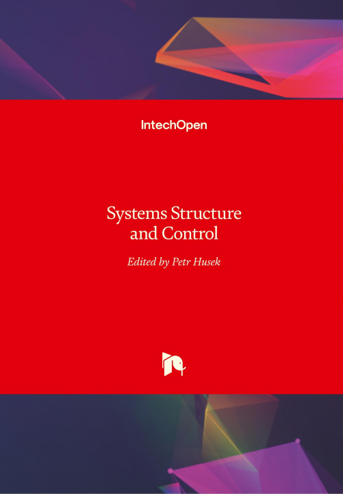 Knjiga Systems Structure and Control Petr Husek