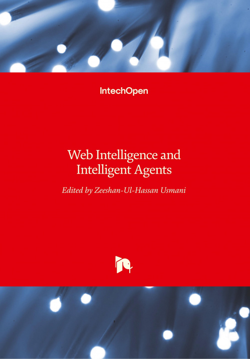 Kniha Web Intelligence and Intelligent Agents Zeeshan-Ul-Hassan Usmani