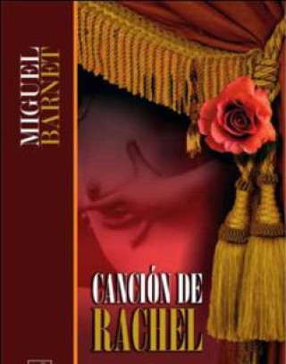 Kniha Cancion de Rachel Miguel Barnet