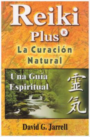 Książka Reiki Plus-Lacuracion Natural David Jarrell