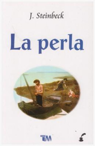 Könyv Perla, La (the Pearl) John Steinbeck