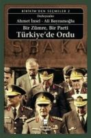 Buch Bir Zümre, Bir Parti Türkiyede Ordu Ömer Laciner