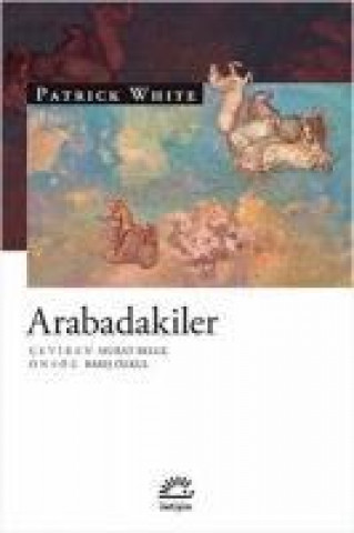 Libro Arabadakiler Patrick White