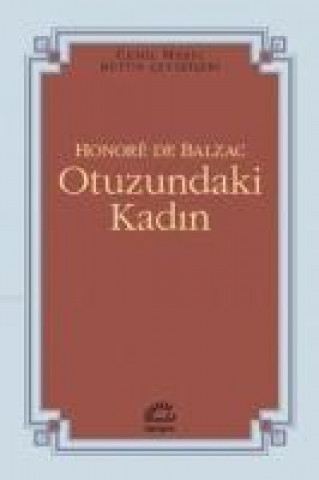 Kniha Otuzundaki Kadin Honore de Balzac