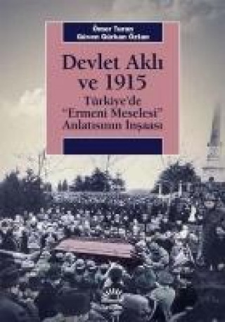 Βιβλίο Devlet Akli ve 1915 Ömer Turan