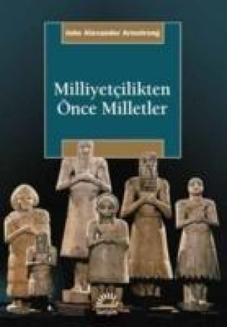 Boek Milliyetcilikten Önce Milletler John Alexander Armstrong