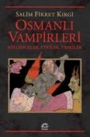 Kniha Osmanli Vampirleri Salim Fikret Kirgi