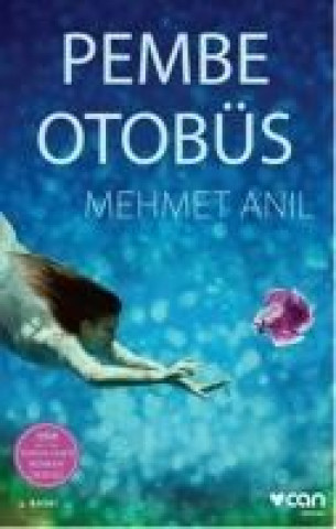 Kniha Pembe Otobüs Mehmet Anil
