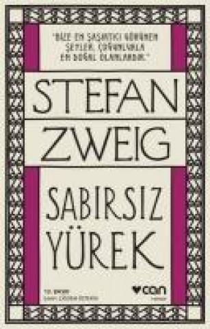 Kniha Sabirsiz Yürek Stefan Zweig