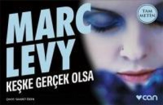 Kniha Keske Gercek Olsa Mini Kitap Marc Levy