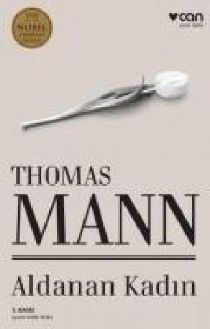 Könyv Aldanan Kadin Thomas Mann