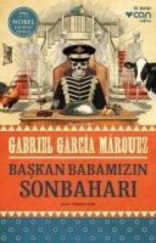 Carte Baskan Babamizin Sonbahari Gabriel Garcia Marquez