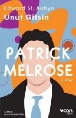 Boek Unut Gitsin - Patrick Melrose 1. Kitap Edward St. Aubyn