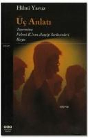 Book Üc Anlati Hilmi Yavuz