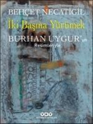 Book Iki Basina Yürümek Behcet Necatigil