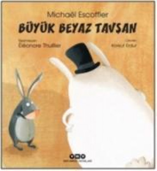 Könyv Büyük Beyaz Tavsan Michael Escoffier