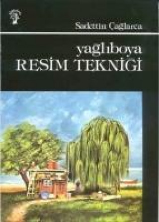 Buch Yagliboya Resim Teknigi Saadettin Caglarca