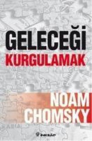 Книга Gelecegi Kurgulamak Noam Chomsky