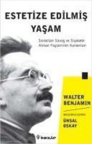Knjiga Estetize Edilmis Walter Benjamin