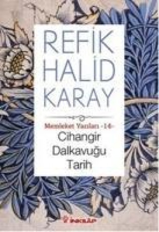 Kniha Cihangir Dalkavugu Tarih Refik Halid Karay