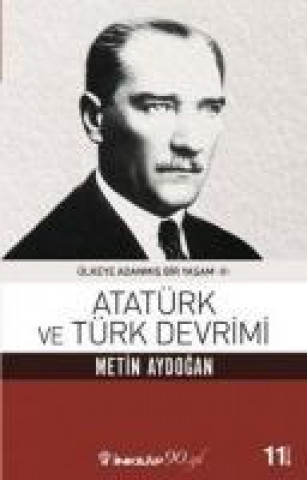 Kniha Atatürk ve Türk Devrimi Metin Aydogan