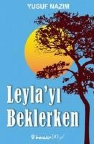 Kniha Leylayi Beklerken Yusuf Nazim