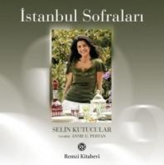 Knjiga Istanbul Sofralari Selin Kutucular
