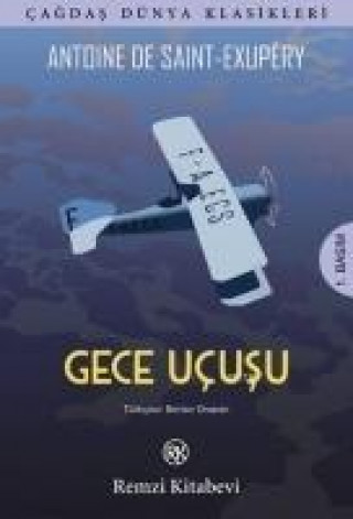Knjiga Gece Ucusu Antoine de Saint-Exupéry