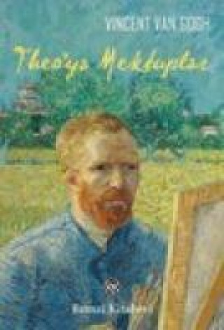 Kniha Theoya Mektuplar Vincent Van Gogh