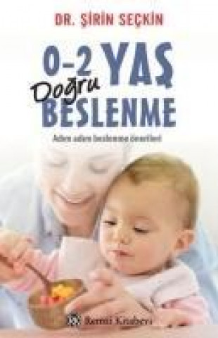 Libro 0-2 Yas Dogru Beslenme Sirin Seckin